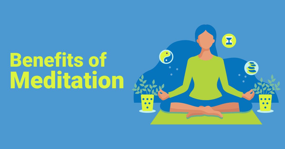 Benefits Of Meditation